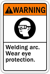 Welding hazard sign and labels welding arc. Wear eye protection