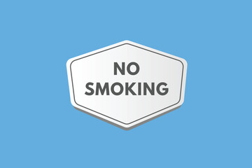 no smoking text Button. no smoking Sign Icon Label Sticker Web Buttons
