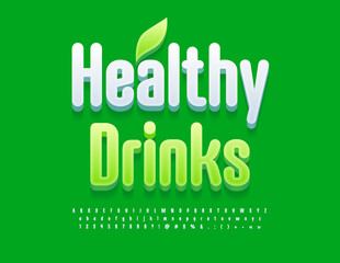 Vector bright Emblem Healthy Drink. Stylish Green Font. Modern 3D Alphabet Letters and Numbers