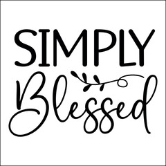simply blessed Svg
 