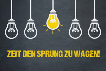 Zeit den Sprung zu wagen!