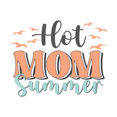 Hot Mom Summer