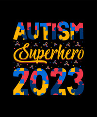 Autism Superhero 2023  T-shirt design 