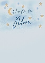We are over the Moon Baby Shower Invitation Background. Just edit in aby program to add your own text here