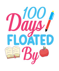 100 Days Floated By
