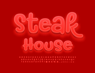 Vector glowing Poster Steak House. Funny Red 3D Font. Playful Alphabet Letters, Numbers and Symbols