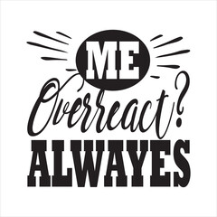 Obraz premium me overrecat svg design