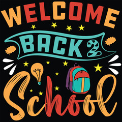 Fototapeta premium Back to a school t-shirt, Welcome back to school typography t-shirt, Kids t-shirt design for print, preschool, kindergarten, back to school vector, the first day