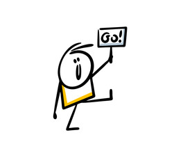 Funny stickman cheerfully marches and holds in his hand a call message to go forward.