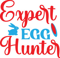 easter svg,bunny svg,easter bunny svg,dxf files for laser,svg files for cricut,happy easter svg,floral wreath svg,bunny face eps.Expert Egg Hunter eps design.Expert Egg Hunter eps files.Expert Egg eps