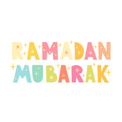 Ramadan Mubarak creative hand drawn lettering quote on white background. Islamic religious decoration.Concept for Muslim children