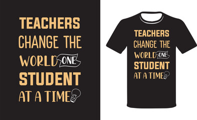 Modern colorful motivational T-shirt quotesTeacher T-Shirt design, Happy teacher's day t-shirt design Vector template.