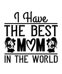 Mother Day Svg Design,  Mother's Day SVG Bundle, Mother's Day SVG, Mother Hustler SVG, Mother Svg, Momlife Svg, Mom Svg, Gift For Mom Svg, mom life svg, Mother's Day, mama svg, Mommy and Me svg, mum s