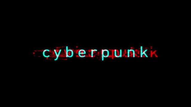 Cyberpunk text with glitch effect on black background. Glitch inscription cyberpunk. Web banner. Hi tech low life. No future. Dark future, digital world.