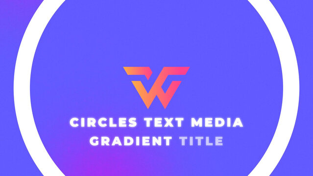 Circles Text Media Gradient Title