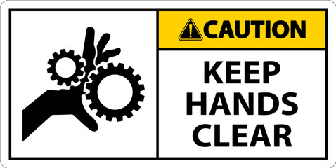 Caution Keep Hands Clear On White Background