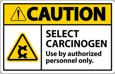 Obraz premium Caution Select Carcinogen Label On White Background