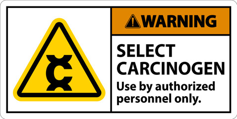 Warning Select Carcinogen Label On White Background