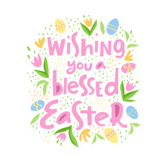 Obraz premium Vector trendy hand lettering Wishing you a blessed Easter. Phrase for creative poster design. Greeting card for spring holiday. Quote isolated on white background.