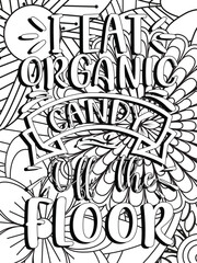 Funny-Quotes Coloring pages. Coloring page for adults and kids. Vector Illustration.