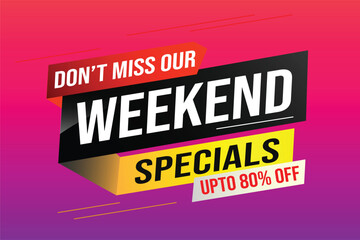 Weekend Special sale tag. Banner design template for marketing. Special offer promotion retail. background banner modern graphic design for advertising store shop, online store, website, landing page