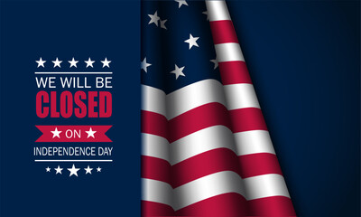 Independence Day USA 4th of July background design with we will be closed text