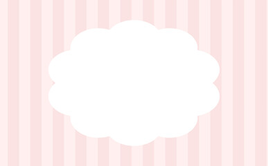 雲フレーム　ストライプ背景　ピンク