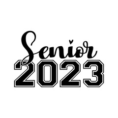 Senior 2023 Vector Design on White Background