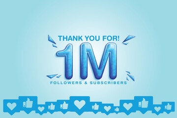 Cherishing the support of 1M or a million followers or subscribers on social platform