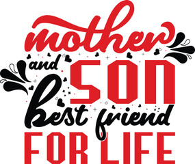 Mother and son best friend for life mothers day love Mom t shirt design best selling t-shirt design typography creative custom, mother day t-shirt design bundle, t-shirt design Template