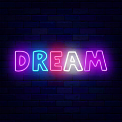 Fototapeta na wymiar Dream neon sign. Colorful typography. Make a wish. Inspirational quote. Vector stock illustration