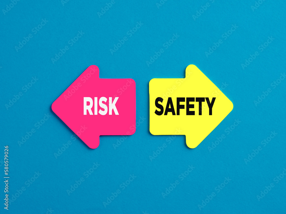 Poster choosing risky way or safe way alternative options. the words risk and safety on arrows pointing on 
