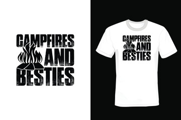 Campfires and Besties, Camping T shirt design, vintage, typography