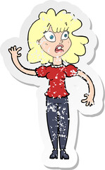 retro distressed sticker of a cartoon worried woman waving