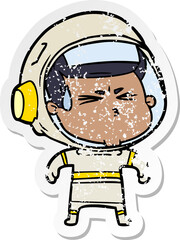 distressed sticker of a cartoon stressed astronaut