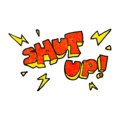 textured cartoon shut up! symbol