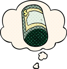cartoon roll of money and thought bubble in comic book style