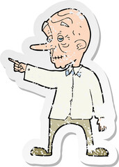 retro distressed sticker of a cartoon old man pointing