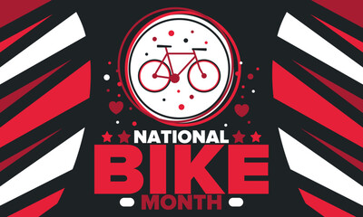 National Bike Month. Celebrated annual in May in United States. Bicycle concept. Healthy and active lifestyle. Sports or hobby. Poster, card, banner and background. Vector illustration