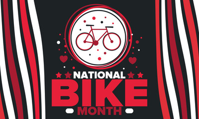 National Bike Month. Celebrated annual in May in United States. Bicycle concept. Healthy and active lifestyle. Sports or hobby. Poster, card, banner and background. Vector illustration