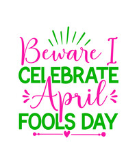 April Fools Day svg Bundle, Funny Svg, April 1st JPG, April Fools Day Digital File, Quote April Fools Day svg, Joke Svg, April Fools Day svg,April fool day svg png eps, april fool stickers svg