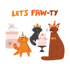 Let's paw-ty greeting card. Pawty concept design with different breed cats. Cute kittens celebrating birthday. Domestic animals having fun. Pet party hand drawn flat vector illustration isolated