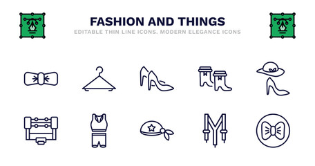 set of fashion and things thin line icons. fashion and things outline icons such as clothing hanger, heel, boot for women, style, boxing ring, boxing ring, sportswear, pirate scarf, suspenders,