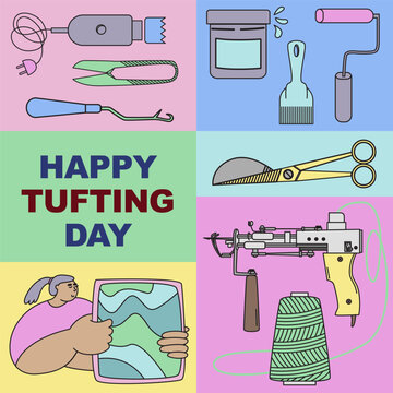 Happy tufting day postcard. Hand made textile manufacturing poster concept. Set of carpet making objects including tufter machine gun. Pastel colorful illustration in flat style.