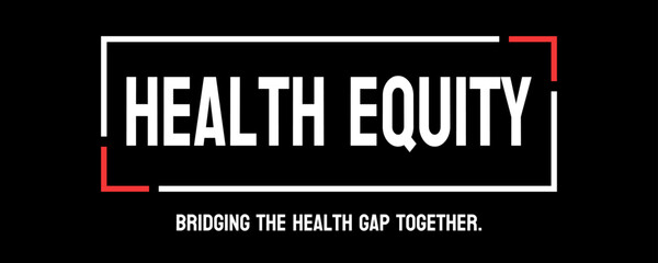 Health equity: Ensuring that all individuals have equal access to healthcare. - obrazy, fototapety, plakaty