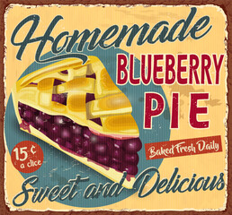 Vintage Homemade Blueberry Pie metal sign.Slice of pie with blueberry fillings retro poster 1950s style.
