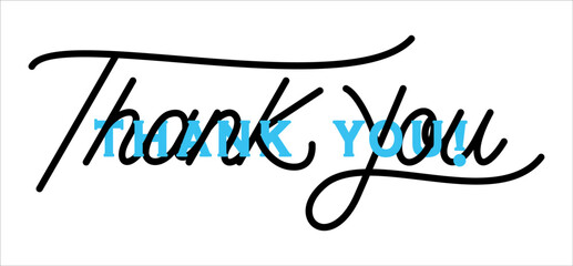 Thank You handwritten, Thank You calligraphy sign, Thank you card vector illustration, Thank you Great lettering and calligraphy for greeting cards, stickers, banners, prints and home interior decor