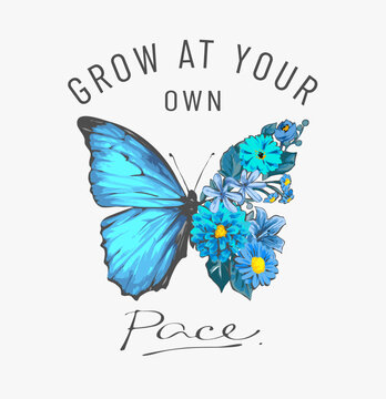 grow at your own pace slogan with butterfly half blue flowers bouquet vector illustration