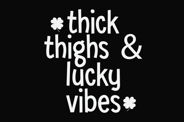 Thick Thigh Vibes Retro Groovy Wavy St Patrick's Day T-Shirt Design