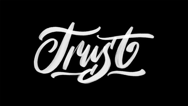 Trust in hand lettering black and white style
